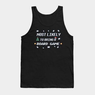 Most likely to bring a board game Christmas Tank Top